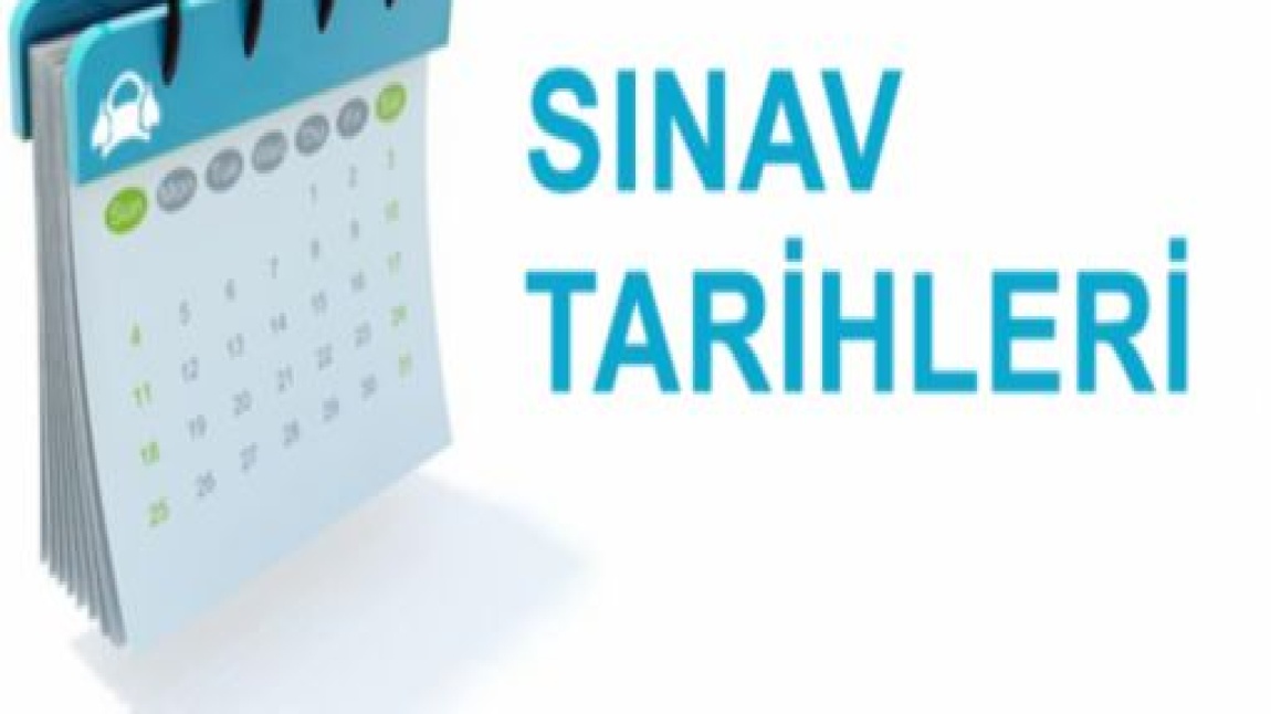 SINAV TARİHLERİ VE ORTAK SINAV SORU ÖRNEKLERİ